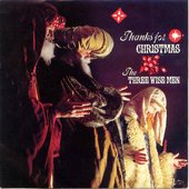Thanks for Christmas – The Three Wise Men (XTC)