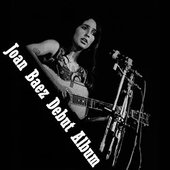 Joan Baez The Debut Album