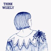 Think Wisely - EP