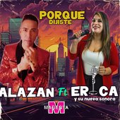 Porque Dijiste (feat. Erica) - Single