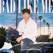 Bad Like Me