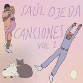 Canciones, Vol. 1 (feat. Laura Itandehui, Diego Franco, Roberto Verastegui & Gabriel Puentes)
