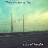 There are words first