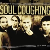 Lust In Phaze : The Best Of Soul Coughing