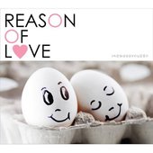 Reason of Love