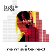 The Afterlife Lounge (Remastered)
