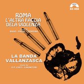 Roma l'altra faccia della violenza / La banda Vallanzasca