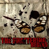 The Shattering Begins
