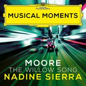 Moore: The Ballad of Baby Doe: The Willow Song (Musical Moments) - Single