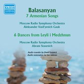 Balasanyan: 7 Armenian Songs - 6 Dances from Leyli i Medzhnun (1961)