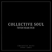 Collective Soul - 7even Year Itch: Greatest Hits 1994-2001