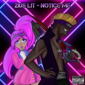 Notice Me - Single