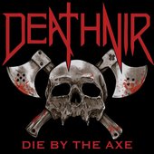 Die by the Axe