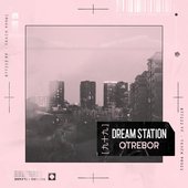 Dream Station - Single