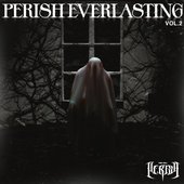PERISH EVERLASTING: VOL. 2