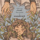 When the Past Was Around (Original Soundtrack)