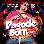 Pagode Bom (Coraçãozinho)