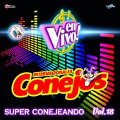 Super Conejeando Vol. 18. Música de Guatemala para los Latinos