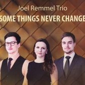 joel remmel trio some things never change.jpg