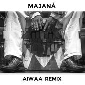 Majaná (AIWAA Remix) - Single