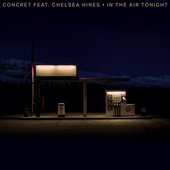 In The Air Tonight (feat. Chelsea Hines) - Single