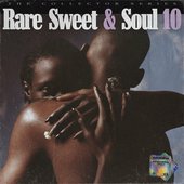 Rare Sweet & Soul 10