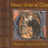 Whiskey Makes It Better - Single