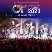 Operación Triunfo 2023 (Lo Mejor / Parte 2) [Explicit]