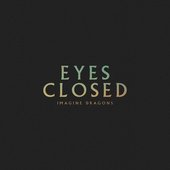 Eyes Closed - Single