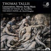 Thomas Tallis: Lamentations, Motets & String Music