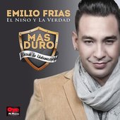 Emilio Frías Peña (El Niño) Y La Verdad - Más Duro - CD cover