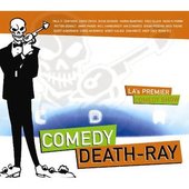 Comedy Death Ray