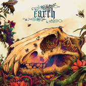 Earth- The Bees Made Honey In The Lion's Skull