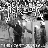 They Can't Kill Us All