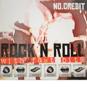Rock N Roll With Fast Bits