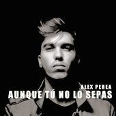 Aunque tú no lo sepas