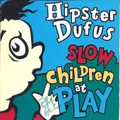 Slow Children At Play