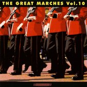 The Great Marches Vol. 10