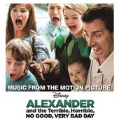Alexander and the Terrible, Horrible, No Good, Very Bad Day (Music from the Motion Picture) - EP