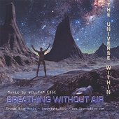 Breathing without Air-The Universe Within