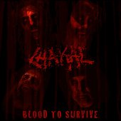 Blood to Survive
