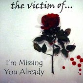 I'm Missing You Already