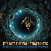 It's not The Fall That Hurts (feat. Silky Hookings) - Single