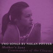 Two Songs by Nolan Potter