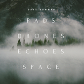 Pads Drones Choes Space