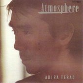 Akira Terao - Atmosphere（ReflectionsⅡ） / NM / LP, Album