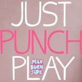 Just Punch Play