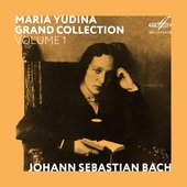 Maria Yudina. Grand Collection. Volume 1