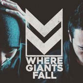 WHERE GIANTS FALL