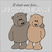 Il était une fois... Les contes blancs